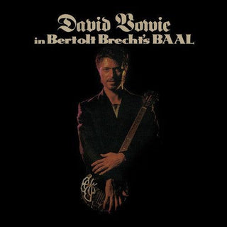 David Bowie- In Bertolt Brecht's Baal 10" (Indie Exclusive) - Darkside Records