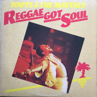 Toots & The Maytals- Reggae Got Soul - DarksideRecords