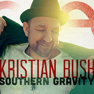 Kristian Bush (Sugarland)- Southern Gravity - Darkside Records