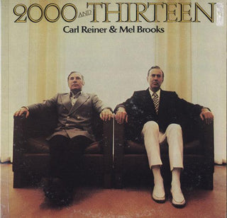 Carl Reiner/Mel Brooks- 2000 and Thirteen - DarksideRecords