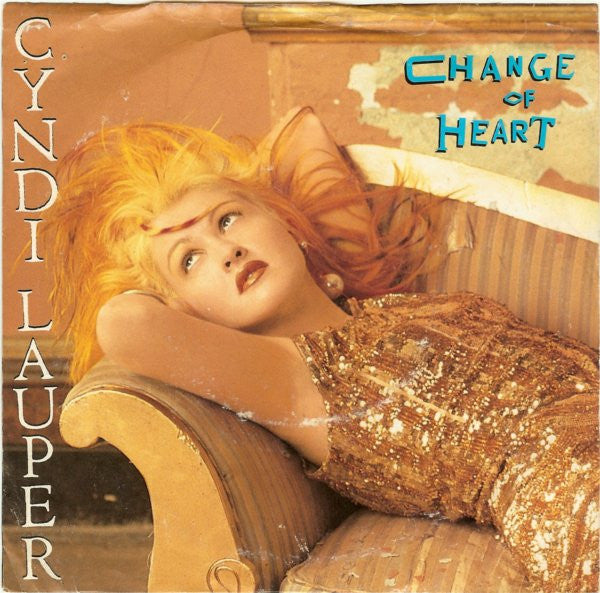 Cyndi Lauper- Change Of Heart - Darkside Records