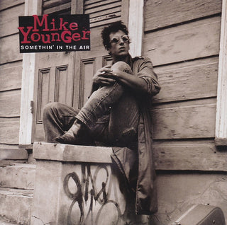 Mike Younger- Somethin' In The Air - Darkside Records