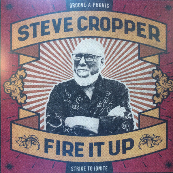 Steve Cropper (Booker T & The MGs)- Fire It Up - Darkside Records