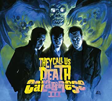 Calabrese- The Call Us Death - Darkside Records