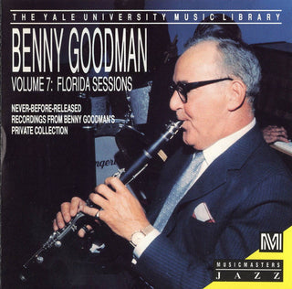 Benny Goodman- Volume 7: Florida Sessions - Darkside Records