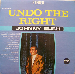 Johnny Bush- Undo The Right - Darkside Records