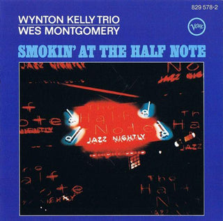 Wynton Kelly Trio - Wes Montgomery- Smokin' At The Half Note - Darkside Records