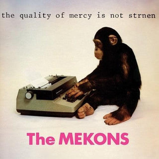 The Mekons- Quality Of Mercy Is Not Strnen - Darkside Records
