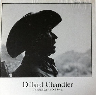 Dillard Chandler- The End Of An Old Song - Darkside Records