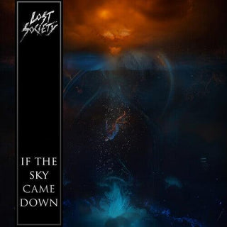 The Lost Society- If The Sky Came Down - Darkside Records