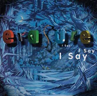 Erasure- I Say I Say I Say - DarksideRecords