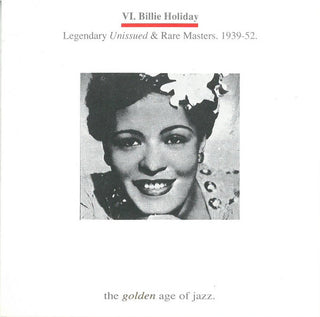 Billie Holiday- Legendary Unissues & Rare Masters 1939-52 - Darkside Records