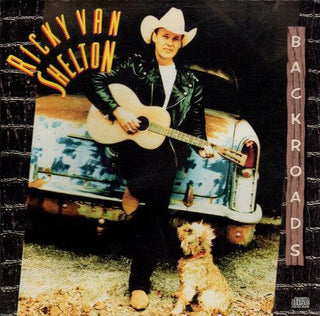 Ricky Van Shelton- Back Roads - Darkside Records
