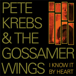 Pete Krebs & The Gossamer Wings- I Know It By Heart -RSD22 - Darkside Records