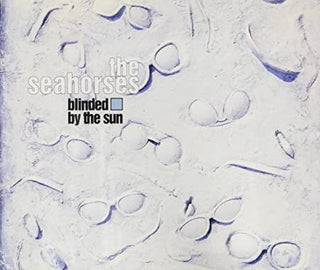 The Seahorses- Blinded By the Sun (Import Single) - Darkside Records