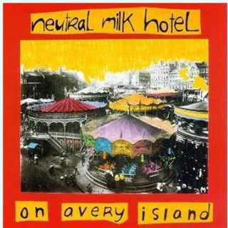 Neutral Milk Hotel- On Avery Island - DarksideRecords