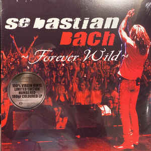 Sebastian Bach- Forever Wild (LA 2003) -BF19 - Darkside Records