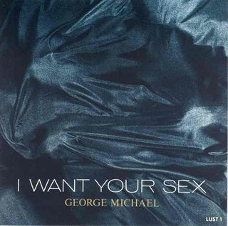 George Michael- I Want Your Sex - Darkside Records