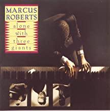 Marcus Roberts- Alone With Three Giants - DarksideRecords