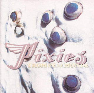 Pixies- Trompe Le Monde - DarksideRecords