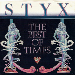 Styx- The Best Of Times/ Lights - Darkside Records