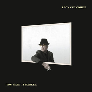 Leonard Cohen- You Want It Darker - Darkside Records