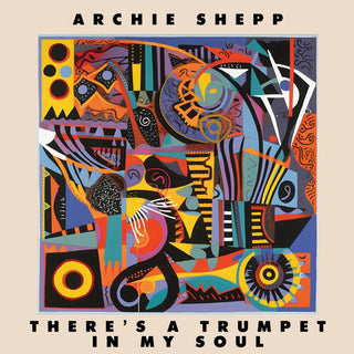 Archie Shepp- There's a Trumpet in My Soul - Darkside Records