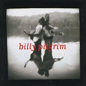 Billy Pilgrim- Billy Pilgrim - Darkside Records