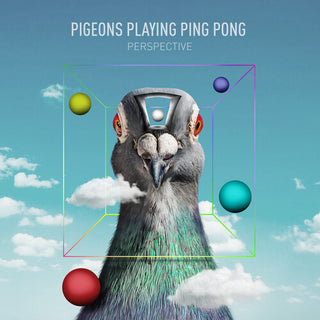 Pigeons Playing Ping Pong- Perspective - Darkside Records