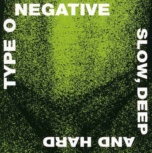 Type O Negative- Slow Deep & Hard [Import] - Darkside Records