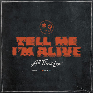 All Time Low- Tell Me I'm Alive - Darkside Records