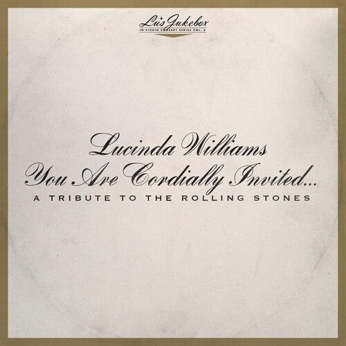 Lucinda Williams- Lu's Jukebox Vol. 6: You Are Cordially Invited....A Tribute To The Rolling Stones - Darkside Records