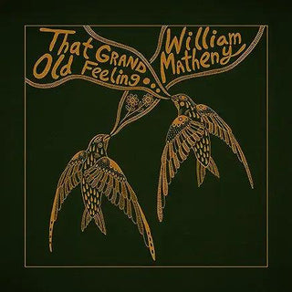 William Matheny- That Grand, Old Feeling