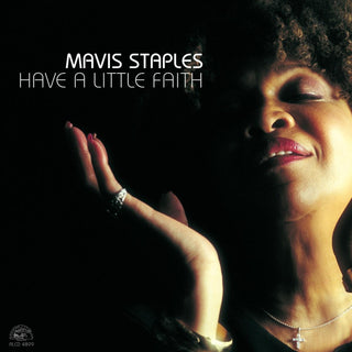Mavis Staples- Have A Little Faith - Darkside Records
