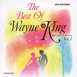 Wayne King- The Best Of Wayne King - Darkside Records
