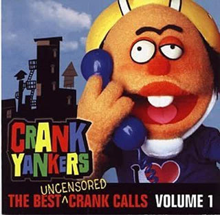 Crank Yankers- Best Crank Calls Volume 1 - Darkside Records