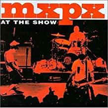 MxPx- Live At The Show - DarksideRecords