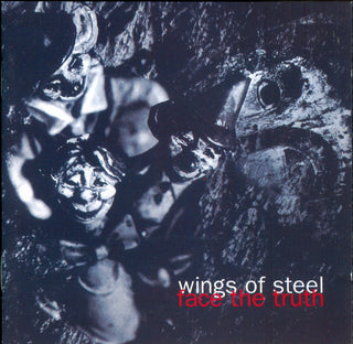 Wings Of Steel- Face The Truth - Darkside Records