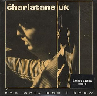 The Charlatans UK- The Only One I Know (Single) - Darkside Records