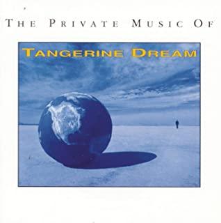 Tangerine Dream- The Private Music Of Tangerine Dream - DarksideRecords