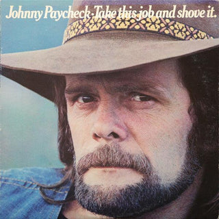 Johnny Paycheck- Take This Job And Shove It (Sealed) - DarksideRecords