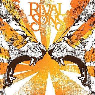Rival Sons- Before The Fire - Darkside Records