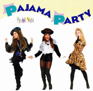 Pajama Party- Up All Night - Darkside Records