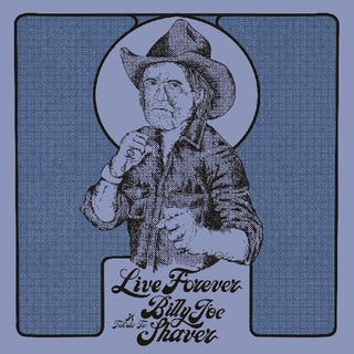 Various- Live Forever: A Tribute To Billy Joe Shaver - Darkside Records