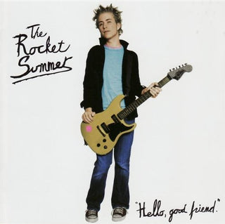 Rocket Summer- Hello, Good Friend - Darkside Records