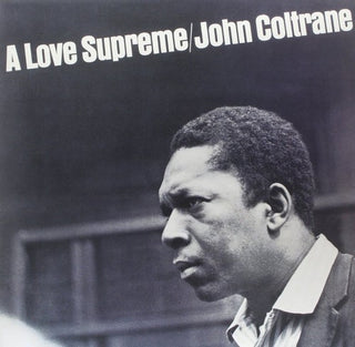 John Coltrane- A Love Supreme