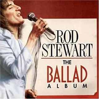 Rod Stewart- The Ballad Album - Darkside Records