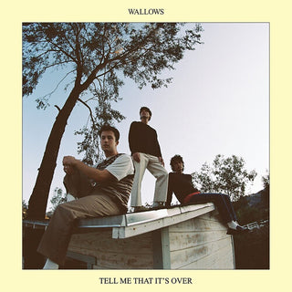 Wallows- Tell Me That It's Over (Yellow Vinyl) - Darkside Records