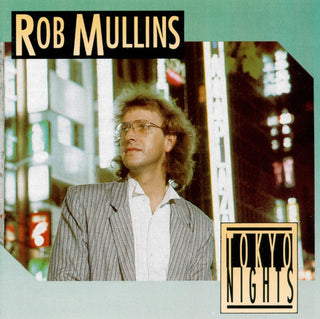 Rob Mullins- Tokyo Nights - Darkside Records