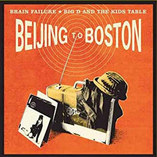 Brain Failure/ Big D And The Kids Table- Beijing To Boston - Darkside Records